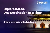 T’way Air Luncurkan Program “Explore Korea, One Destination at a Time”
